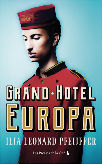 grandhoteleuropa leonard pfeijffer