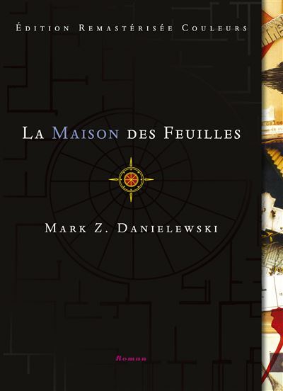 lamaisondesfeuilles danielewski