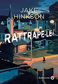 rattrape le hinkson