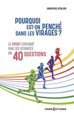 pourquoi est on penché dans les virages