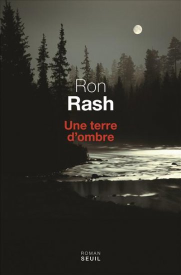 une terre d ombre ron rash