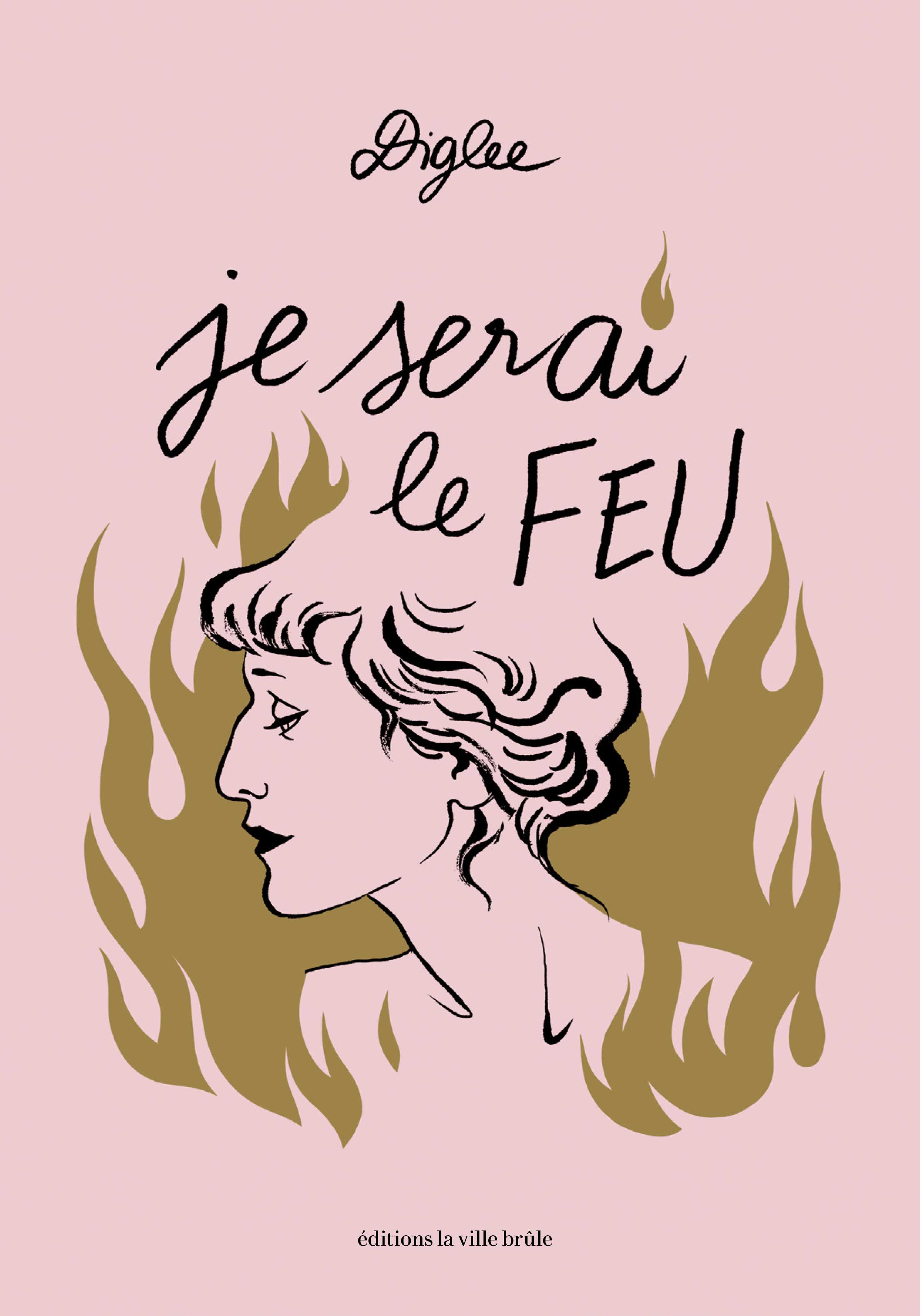 je serai le feu