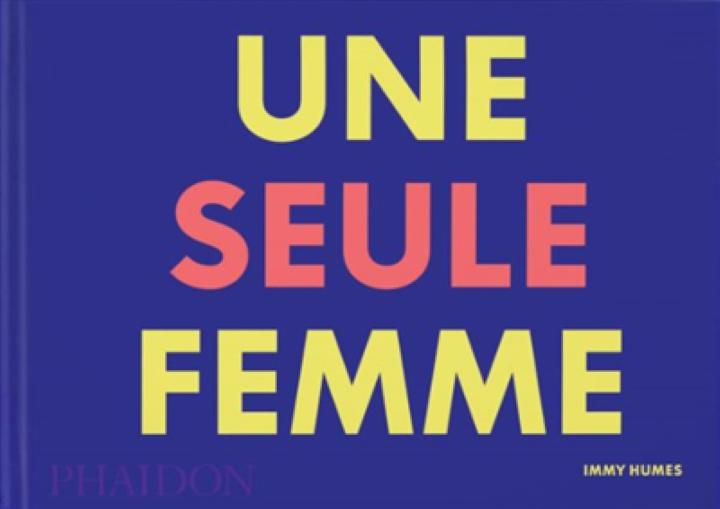 uneseulefemme phaidon