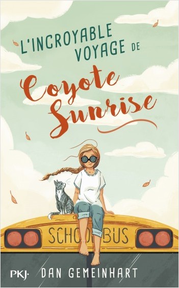 lincroyablevoyagedecoyotesunrise Gemeinhart