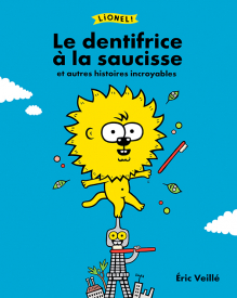 le dentifrice a la saucisse veille