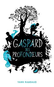 gasparddesprofondeurs rambaud