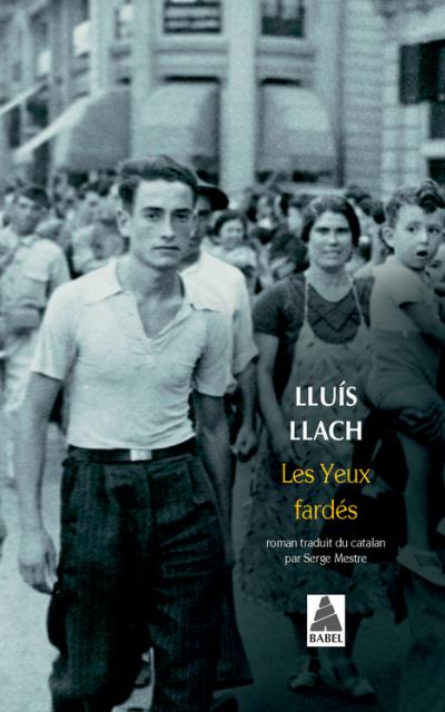 lesyeuxfardes llach babel